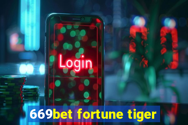 669bet fortune tiger